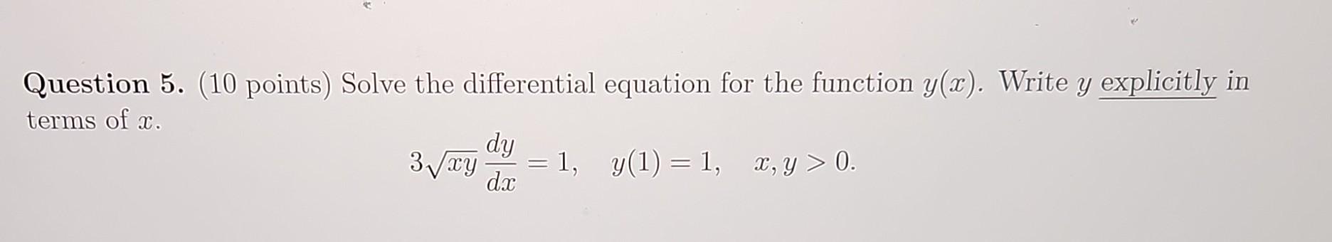 Solved Question 5. (10 points) Solve the differential | Chegg.com