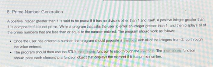 Solved 8. Prime Number Generation A positive integer greater | Chegg.com