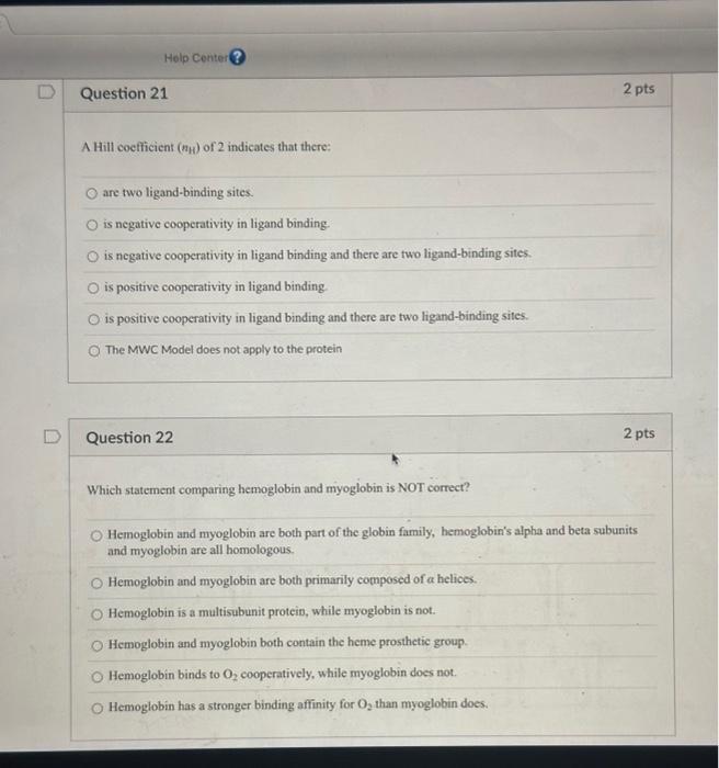 Solved A Hill coefficient (nH) of 2 indicates that there: | Chegg.com