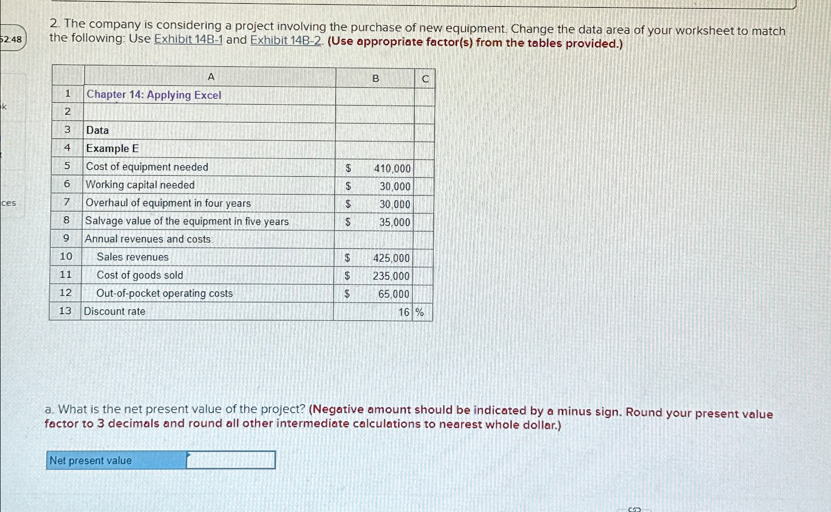Solved Can you help me solve this on excel | Chegg.com