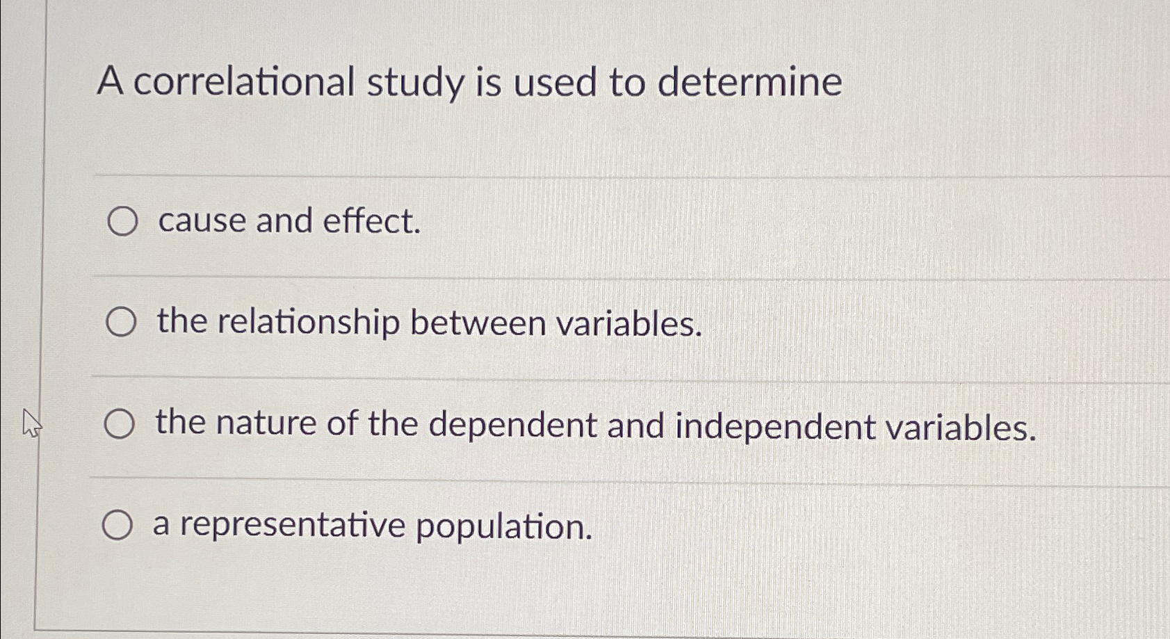 A correlational study is used to determinecause and | Chegg.com
