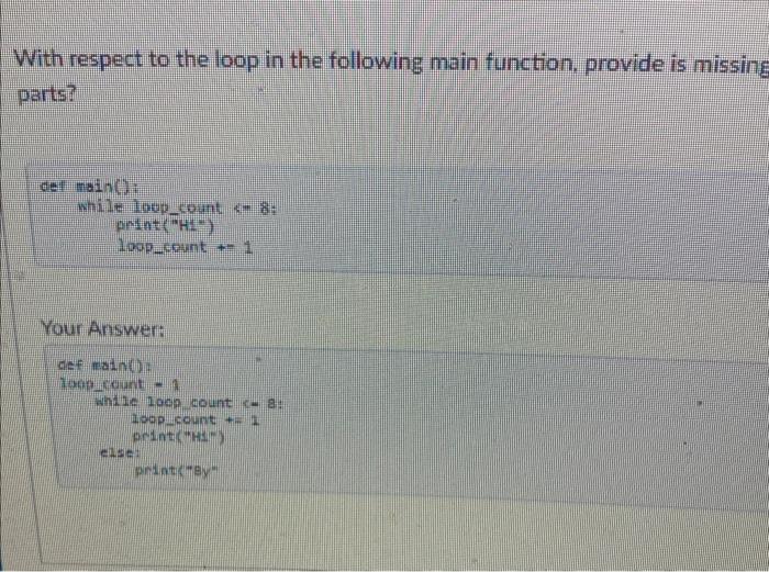 Solved With respect to the loop in the following main | Chegg.com