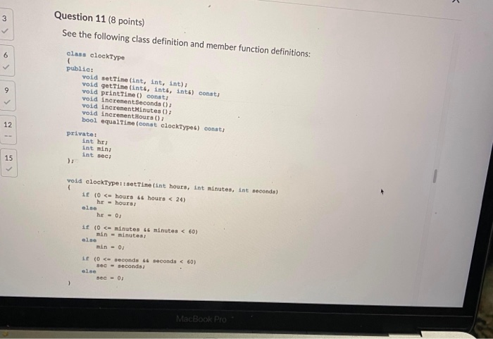 Solved Question 11 (8 points) See the following class | Chegg.com
