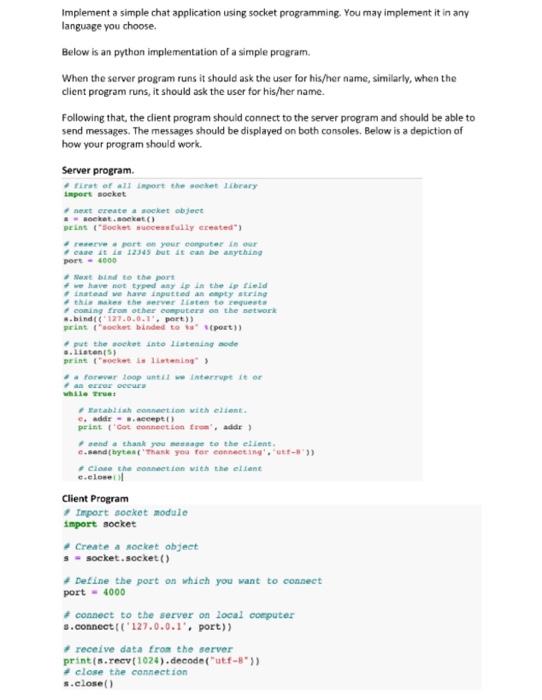 Solved Implement a simple chat application using socket | Chegg.com