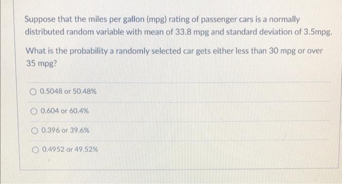 Solved Suppose that the miles per gallon (mpg) rating of | Chegg.com