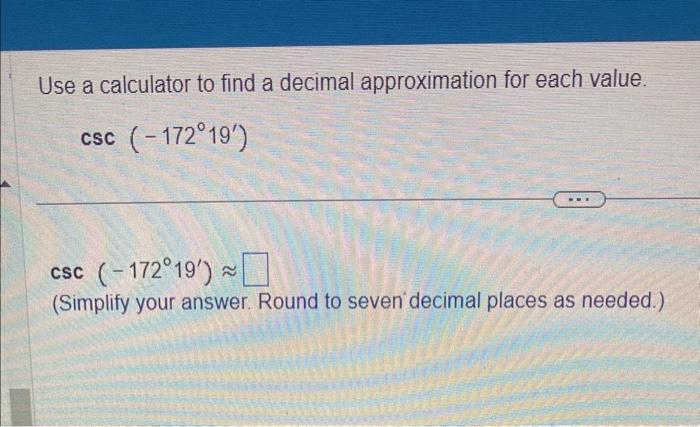 Solved Use a calculator to find a decimal approximation for | Chegg.com