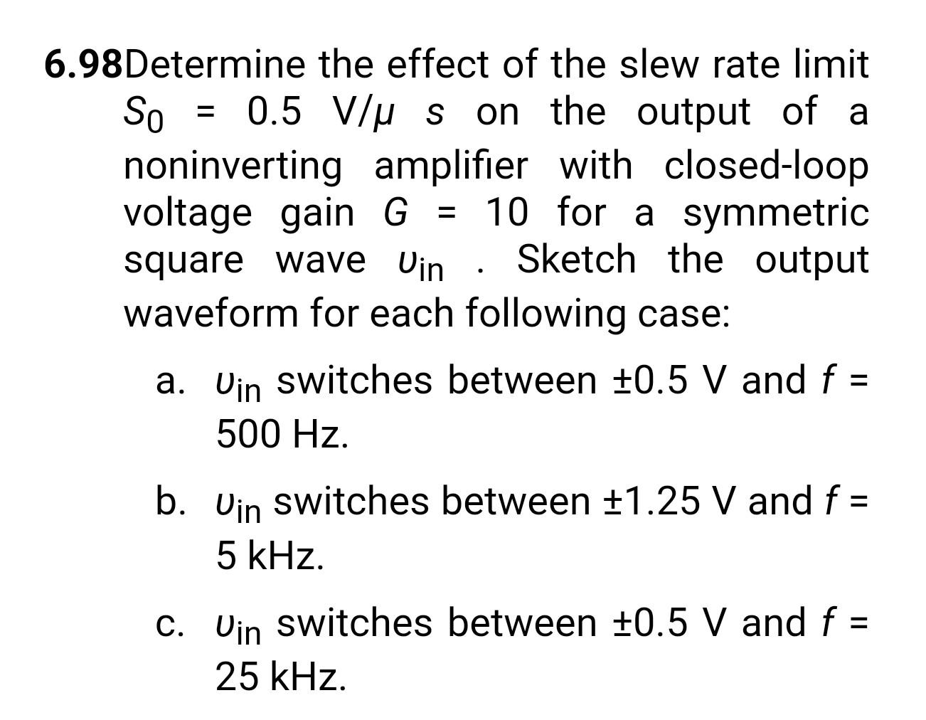 Solved 98Determine the effect of the slew rate limit S0=0.5 | Chegg.com