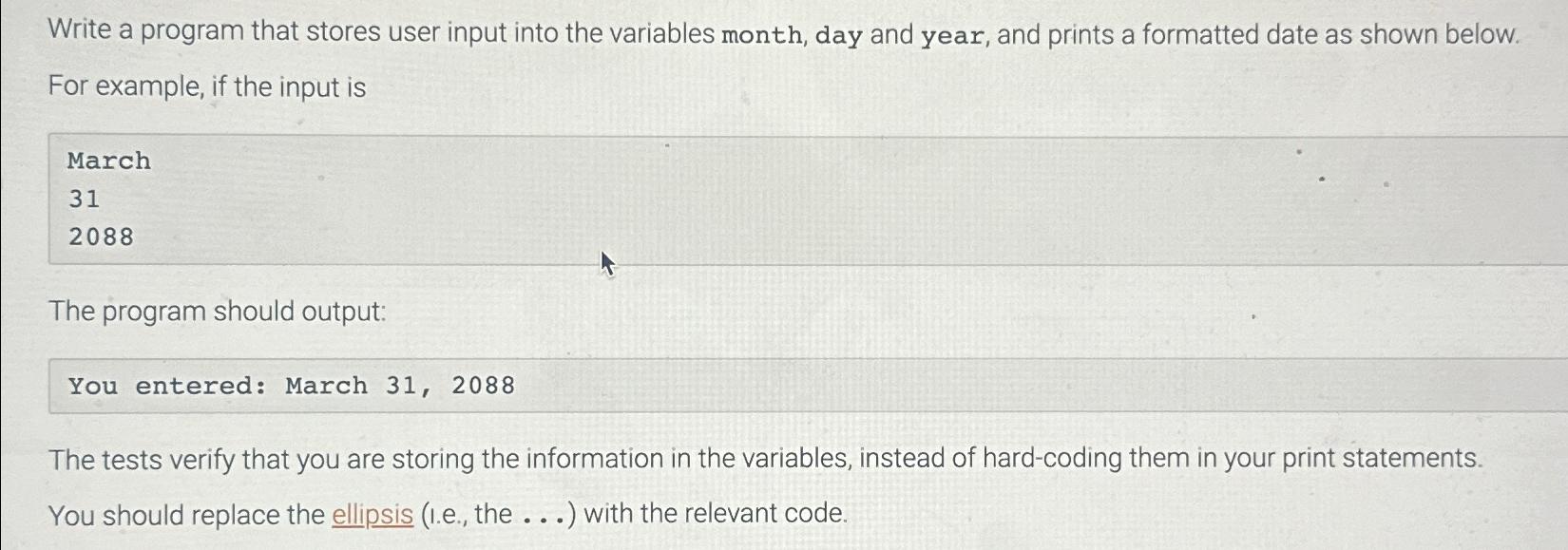 Solved Write a program that stores user input into the | Chegg.com