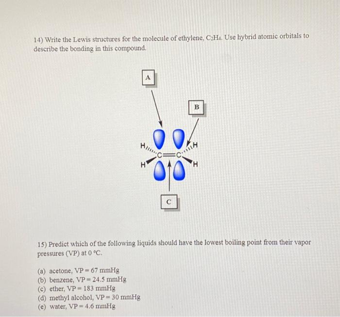 Solved 14 Write the Lewis structures for the molecule of Chegg