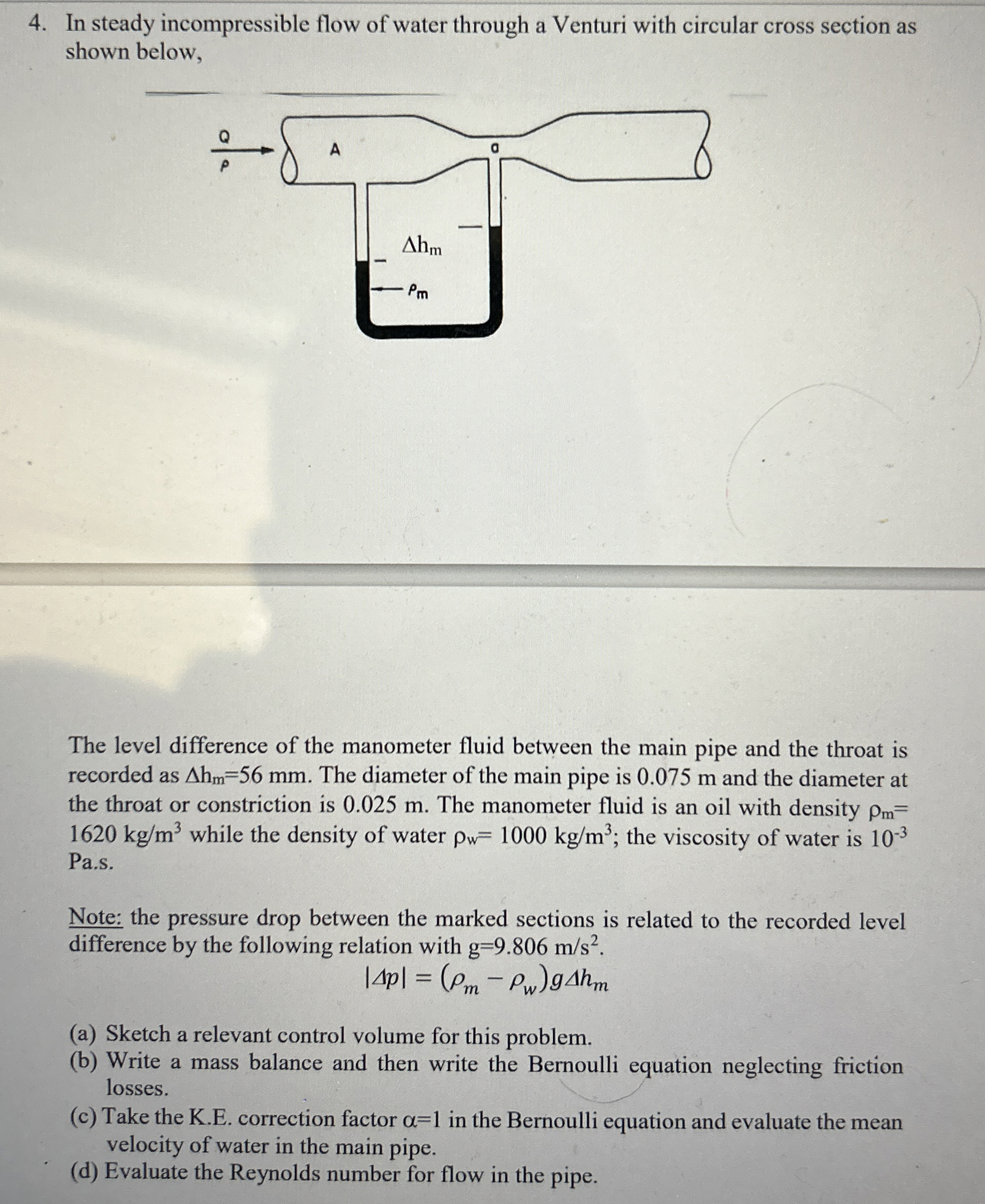 Solved In steady incompressible flow of water through a | Chegg.com
