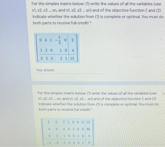 Solved For the simplex matrix below: (1) write the values of | Chegg.com