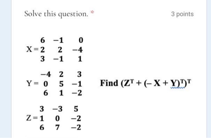 Solved Solve This Question 3 Points 6 1 X 2 2 3 1 Chegg Com