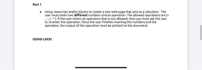 Solved Part 1 • Using Javascript and/or jQuery to create a | Chegg.com