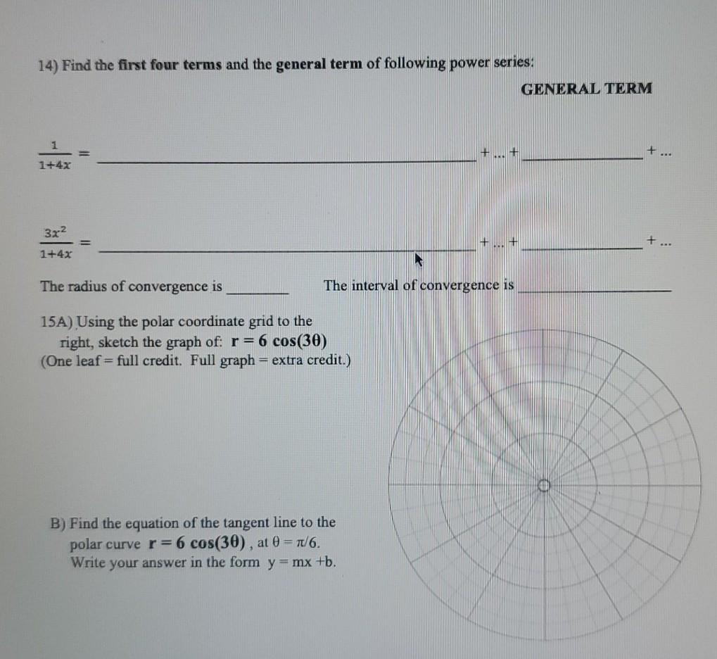 Solved 14) Find the first four terms and the general term of | Chegg.com