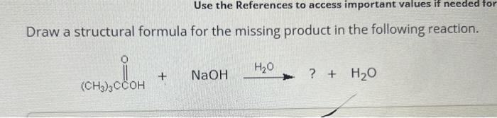 Solved Draw a structural formula for the missing product in | Chegg.com