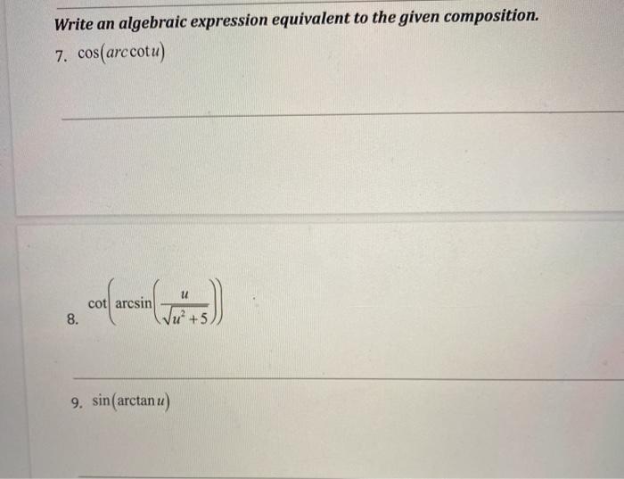 Solved Write an algebraic expression equivalent to the given | Chegg.com