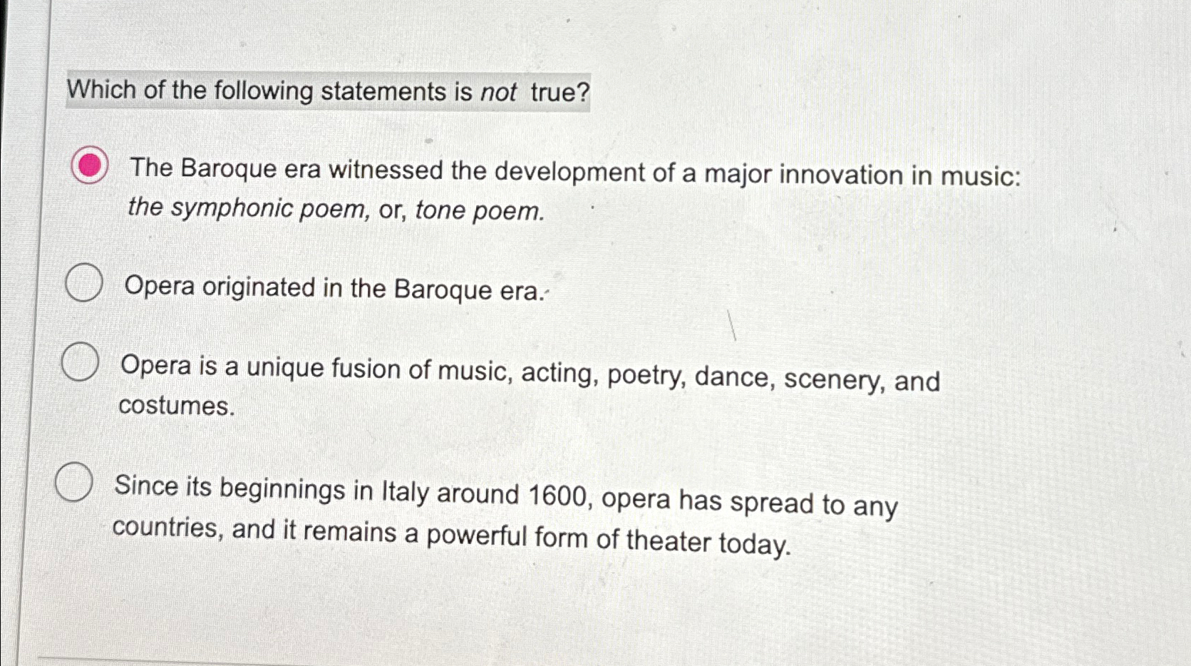 Solved Which of the following statements is not true?The | Chegg.com