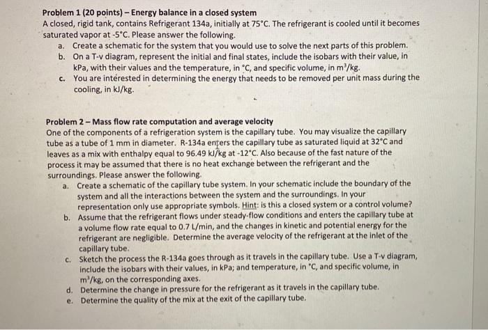 Solved Problem 1 (20 points) - Energy balance in a closed | Chegg.com