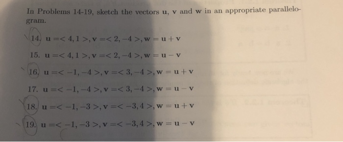 Solved In Problems 14 19 Sketch The Vectors U V And W I Chegg Com