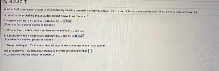 Solved 6.2.10-T A set of final examination grades in an | Chegg.com