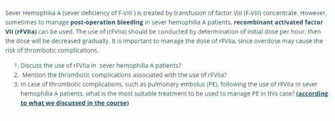 Solved Sever Hemophilia A (sever deficiency of F-VIII) is | Chegg.com