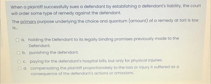 Solved When a plaintiff successfully sues a defendant by | Chegg.com