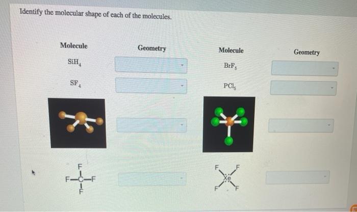 Solved Identify the molecular shape of each of the | Chegg.com