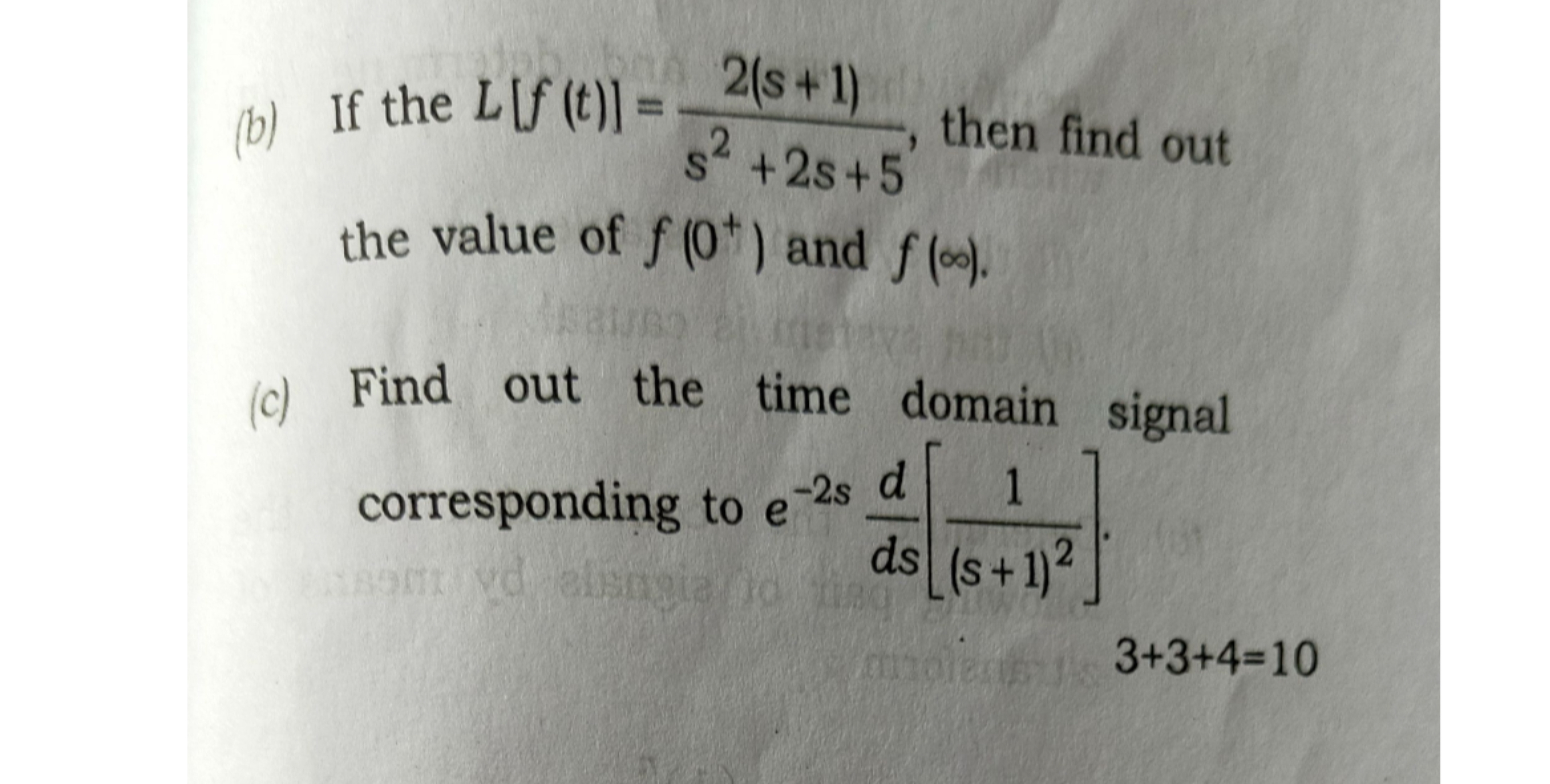 Solved (b) ﻿If the L[f(t)]=2(s+1)s2+2s+5, ﻿then find outthe | Chegg.com