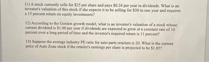 Solved 11) A stock currently sells for $25 per share and | Chegg.com