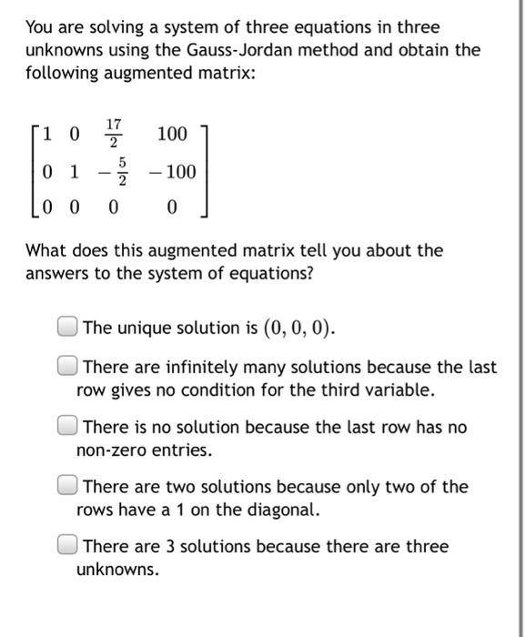 Solved You are solving a system of three equations in three