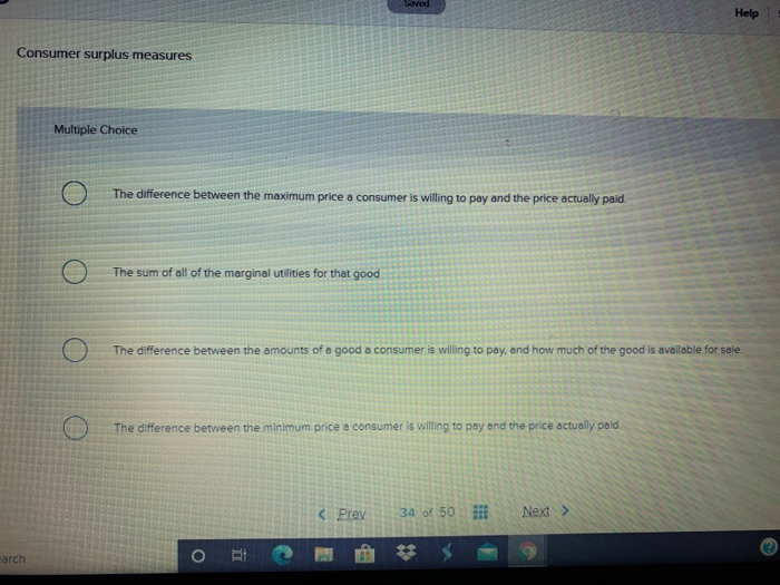 solved multiple choice questionwhen consumers decrease... Solved Help Consumer surplus measures Multiple Choice The | Chegg.com