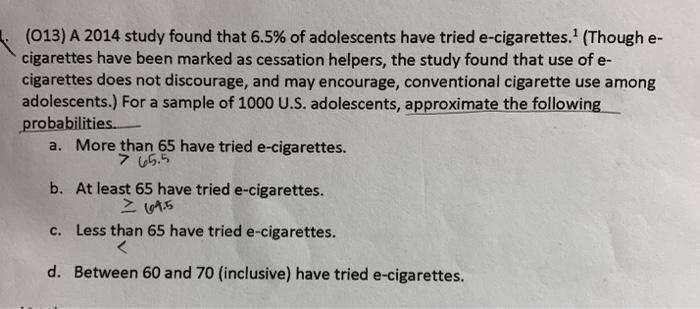 Solved 013 A 2014 study found that 6.5 of adolescents Chegg