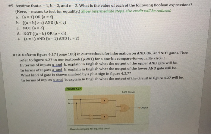 #9: Assume that a = 1, b = 2, and c = 2. What is the value of each of the following Boolean expressions? (Here, - means to te