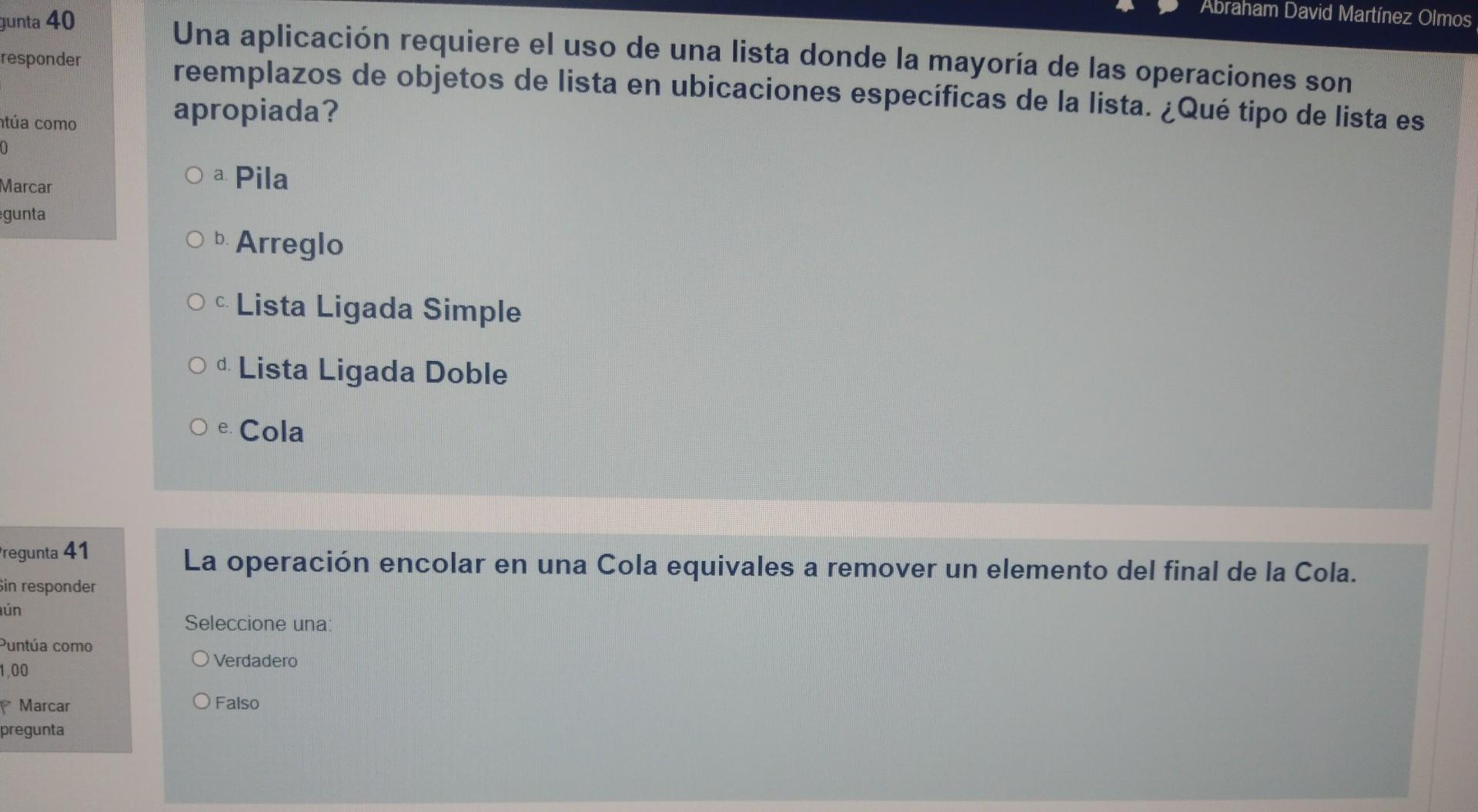 Una aplicación requiere el uso de una lista donde la mayoría de las operaciones son reemplazos de objetos de lista en ubicaci