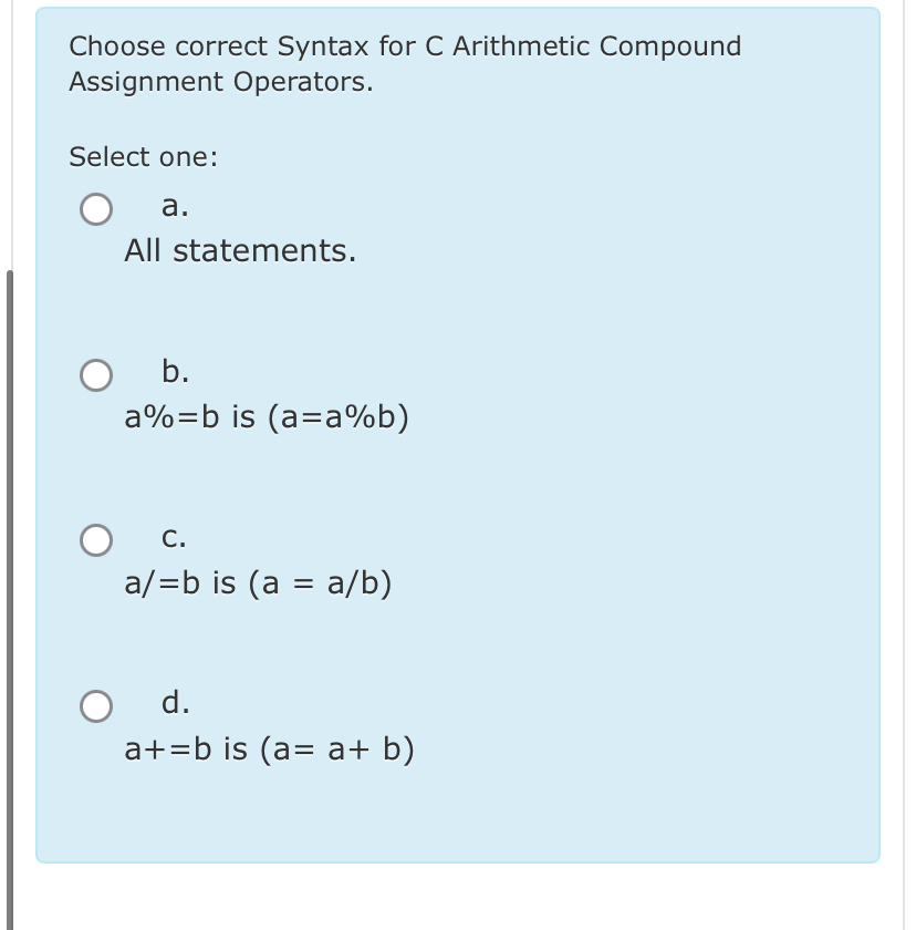 choose correct syntax for c arithmetic compound assignment operators