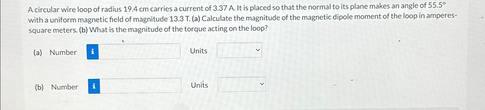 Solved A circular wire loop of radius 19.4cm ﻿carries a | Chegg.com