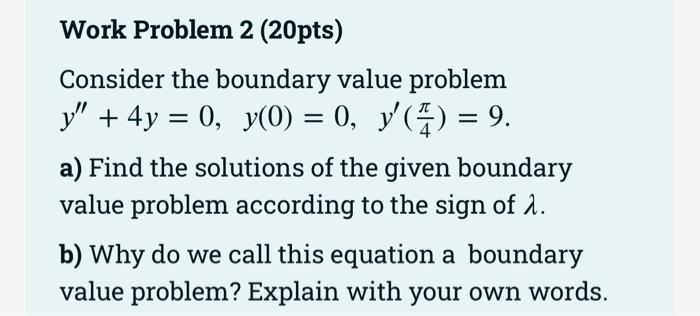 Solved = = Work Problem 2 (20pts) Consider the boundary | Chegg.com
