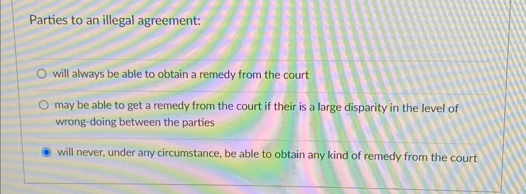 Solved Parties to an illegal agreement:will always be able | Chegg.com