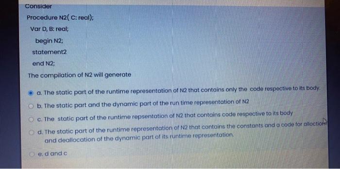 Solved Consider Procedure N2( C: real); Var D, B: real; | Chegg.com