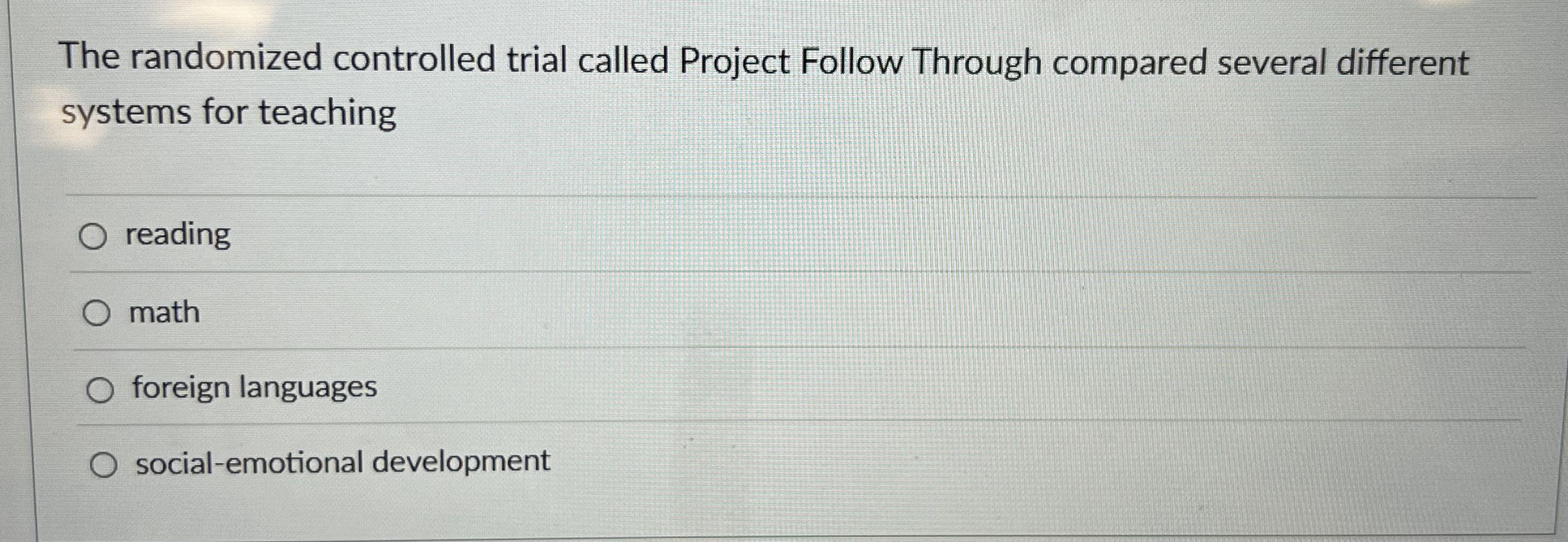 Solved The randomized controlled trial called Project Follow | Chegg.com