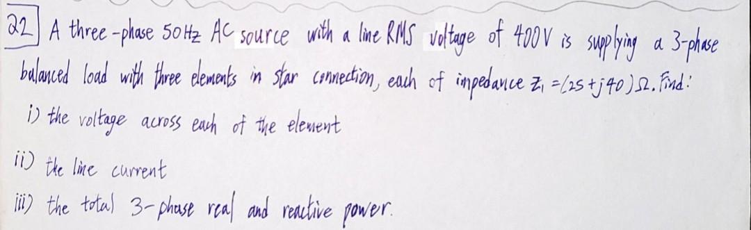 Solved a d 22] A three-phase 50 Hz AC source with a lime RMS | Chegg.com