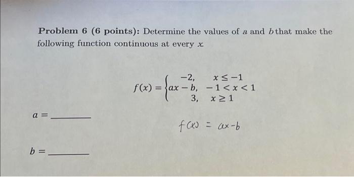 Problem 6 (6 points): Determine the values of a and b | Chegg.com