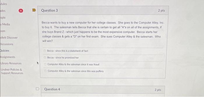 (21) Question 3 2pts Becca wants to buy a new | Chegg.com