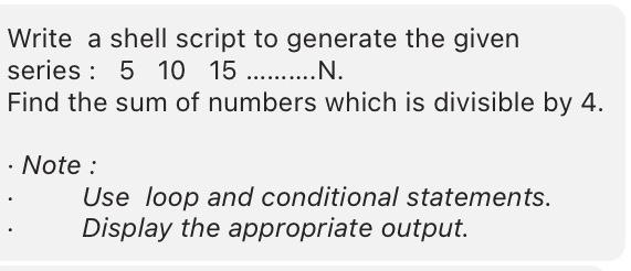 Solved Write a shell script to generate the given series : 5 | Chegg.com