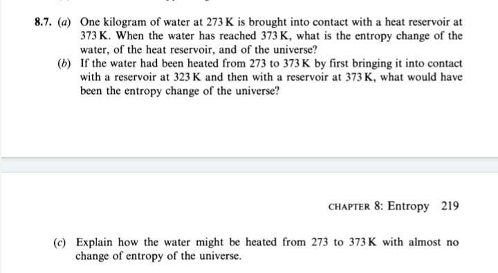 Solved 8 7 A One Kilogram Of Water At 273 K Is Brought Chegg Com