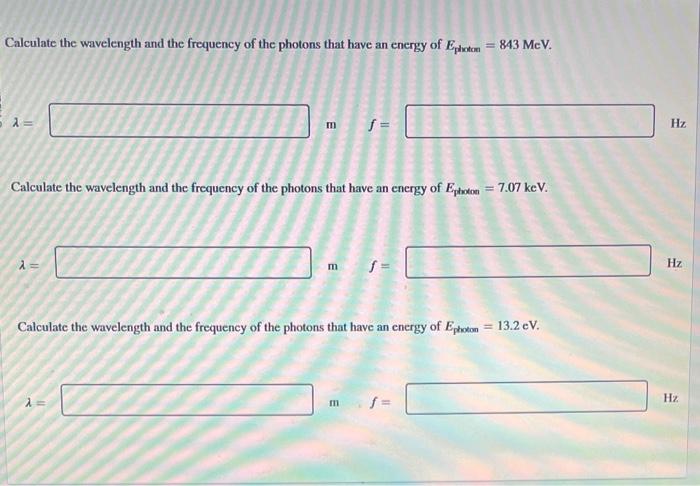 Solved Calculate the wavelength λ and the frequency f of the | Chegg.com