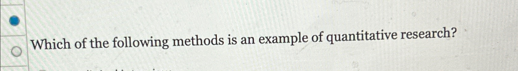 quantitative research methods result in which of the following