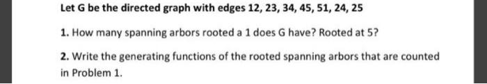 Solved Let G be the directed graph with edges 12, 23, 34, | Chegg.com
