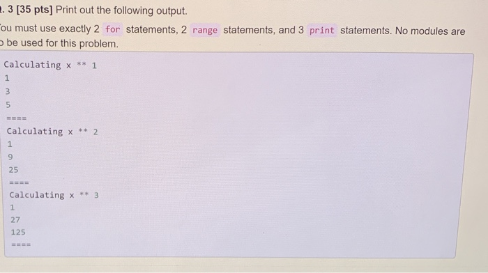Solved 2. 3 [35 pts] Print out the following output. Cou | Chegg.com