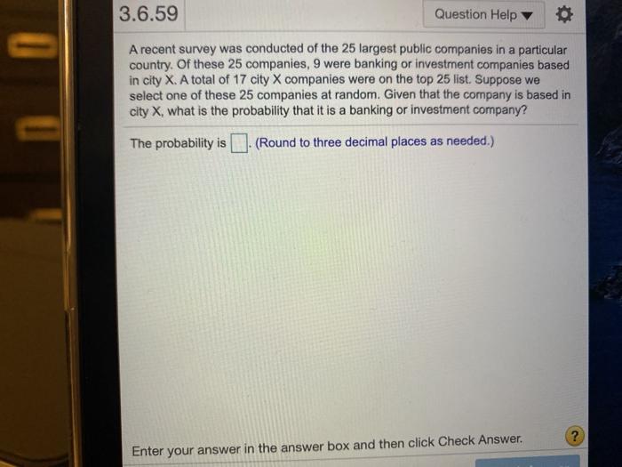 Solved 3.6.59 Question Help A recent survey was conducted of | Chegg.com